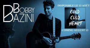 Mercredi 07 Aout 2013 Bobby Bazini sort le 1er extrait de son 2ème album le 13 Août 2013!