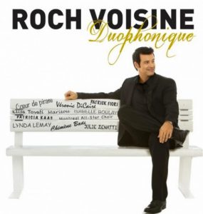 L’album Duophonique de Roch Voisine lancé au Canada !
