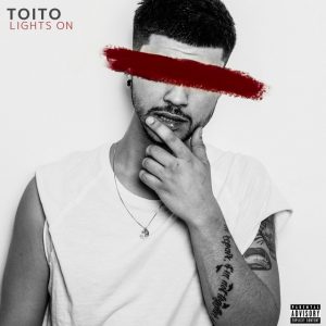 New Single : « Lights On » - TOITO