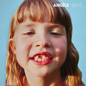 Nouvel album : « Brol » – Angèle
