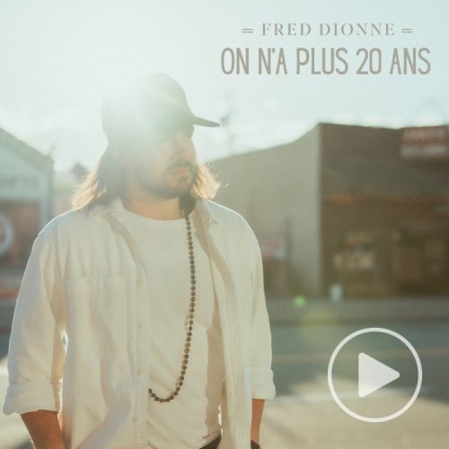 Fred Dionne<br>On a plus 20 ans