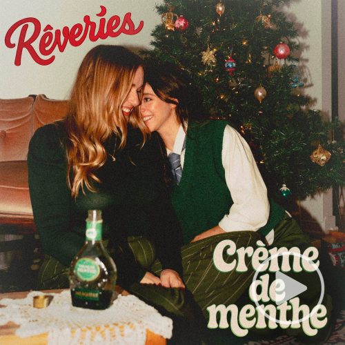 Ariane Laniel et Rêveries<br>Crème de menthe
