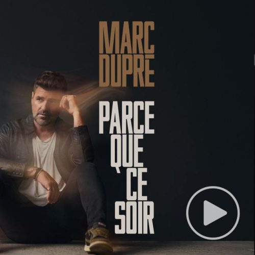 Marc Dupré<br>Parce que ce soir (album)